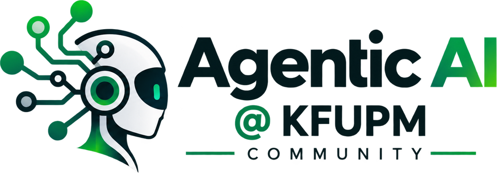 Agentic AI @ KFUPM Community